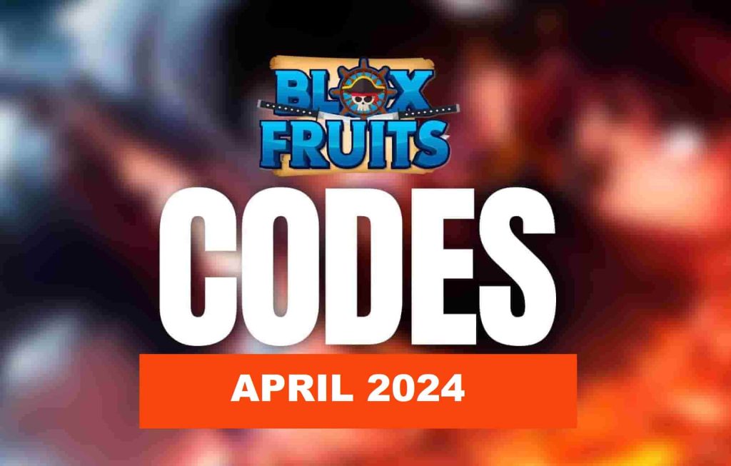 APRIL BLOX FRUITS CODES 2024